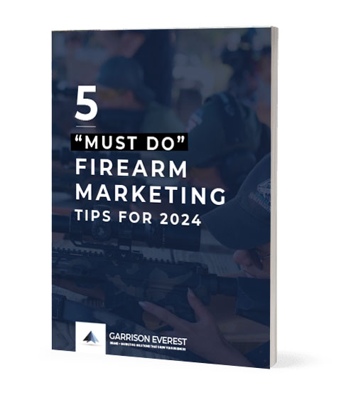 5 Firearm Marketing Tips for 2024